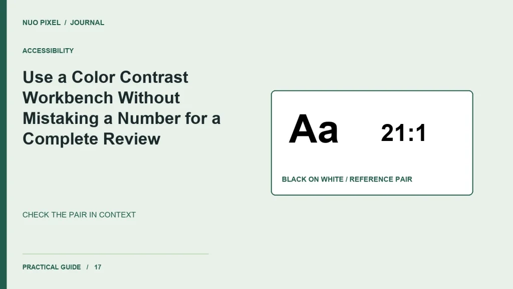 Use a Color Contrast Workbench Without Mistaking a Number for a Complete Review
